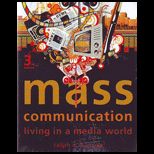 Mass Communication  Living in a Media World   With Issues