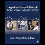 Single Case Research Methods for the Behavioral and Health Sciences