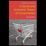 Social and Economic Theory of Consumption