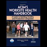 ACSMs Worksite Health Handbook