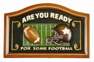 Are You Ready For Some Football? Sign