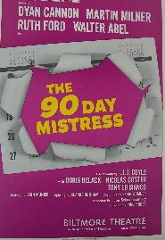 The 90 Day Mistress (Original Broadway Theatre Window Card)