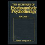 Technique of Psychoanalytic Psychotherapy, Volume I