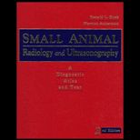 Small Animal Radiology and Ultrasonography  A Diagnostic Atlas and Text