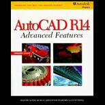 AutoCAD R14 Advanced Features / With CD ROM