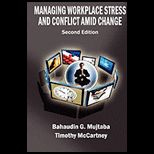 Managing Workplace Stress And Conflict Amid Change