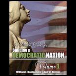 Student Guide for Building a Democratic Nation, Volume 1