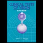 Clinical Tests of Vision