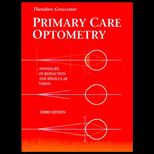 Primary Care Optometry  Anomalies of Refraction and Binocular Vision