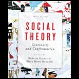 Social Theory Continuity and Confrontation A Reader