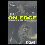 On Edge Performance at the End of the Twentieth Century