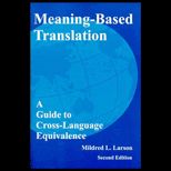 Meaning Based Translation