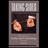 Taking Sides Clashing Views in Crime and Criminology