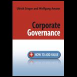 Corporate Governance How to Add Value