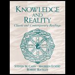 Knowledge and Reality   Classic and Contemporary Readings