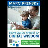 From Digital Natives to Digital Wisdom