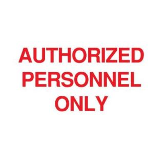 Brady 10 in. x 14 in. Plastic Authorized Personnel Only Admittance Sign 22208