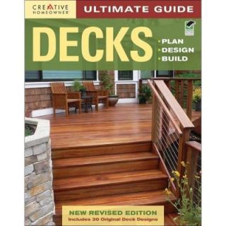 Ultimate Guide Decks Plan, Design, Build (Green, Revised) Book 9781580114615
