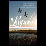 Aldo Leopold A Sand County Almanac and Other Writings on Ecology and Conservation