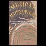 Musical Migrations, Volume 1