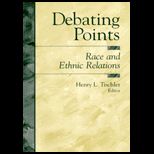 Debating Points  Race and Ethnic Relations