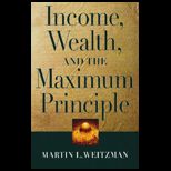Income, Wealth, and Maximum Principle