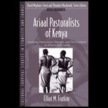 Ariaal Pastoralists of Kenya  Studying Pastoralism, Drought, and Development in Africas Arid Lands