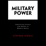Military Power  Explaining Victory and Defeat in Modern Battle