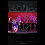 Day the Dancers Stayed