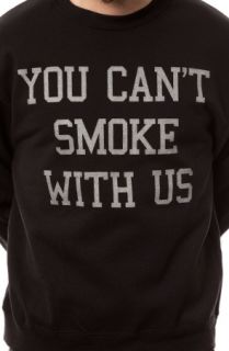 Classy Brand You Cant Smoke With Us Crew in Black