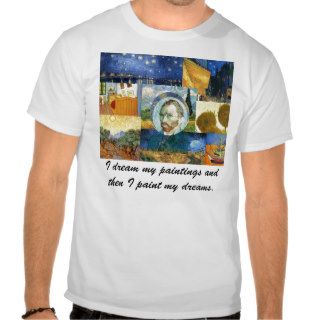Van Gogh Dream Paintings T shirt