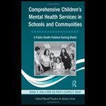 Comprehensive Childrens Mental Health Services in Schools and Communities
