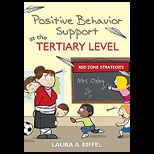 Positive Behavior Support at the Tertiary Level Red Zone Strate