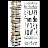 Escaping the Ivory Tower