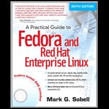 Practical Guide to Fedora and Red Hat Enterprise Linux   With DVD