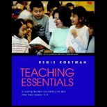Teaching Essentials  Expecting the Most and Getting the Best from Every Learner, K 8