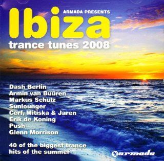 Ibiza Trance Tunes 2008 Music