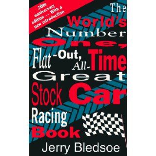 The World's Number One, Flat Out, All Time Great, Stock Car Racing Book Jerry Bledsoe 9781878086365 Books