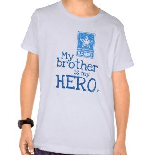 My Brother is My Hero ( Army blue) Shirts