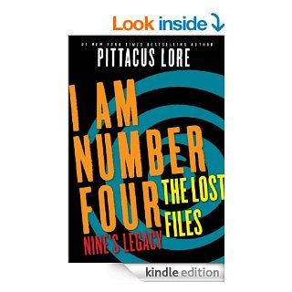 I Am Number Four The Lost Files Nine's Legacy eBook Pittacus Lore Kindle Store