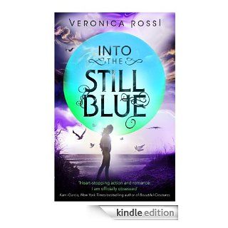 Into The Still Blue Number 3 in series (Under the Never Sky) eBook Veronica Rossi Kindle Store