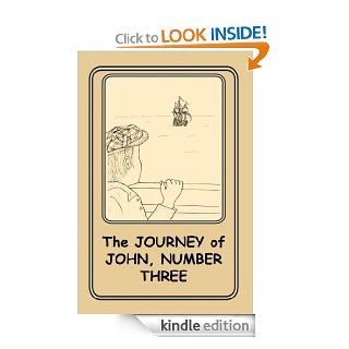 THE JOURNEY OF JOHN, NUMBER THREE  4 eBook Joann Ellen Sisco Kindle Store