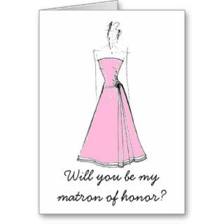 Will you be my matron of honor? greeting card