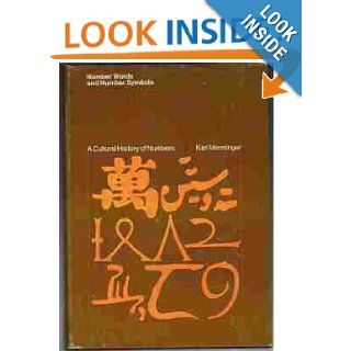 Number Words and Number Symbols Cultural History of Numbers Karl Menninger 9780262130400 Books