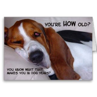 You're how old? greeting card