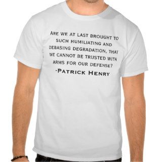 Patrick Henry Quotes T shirts
