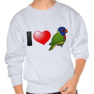 I Love Rainbow Lorikeets Sweatshirts