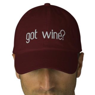 got wine? embroidered hats
