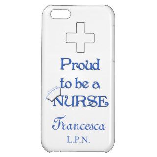 Proud to be a Nurse with Nurses Cap/Personalize iPhone 5C Cases