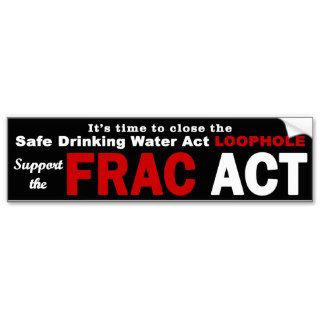 Support the FRAC Act   Bumper Sticker, black
